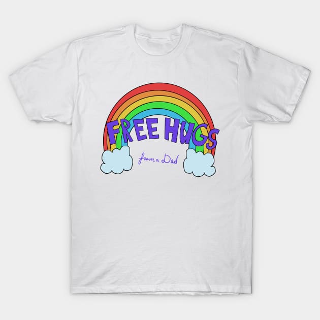 Free Hugs from a Dad T-Shirt by JustAshlei Designs